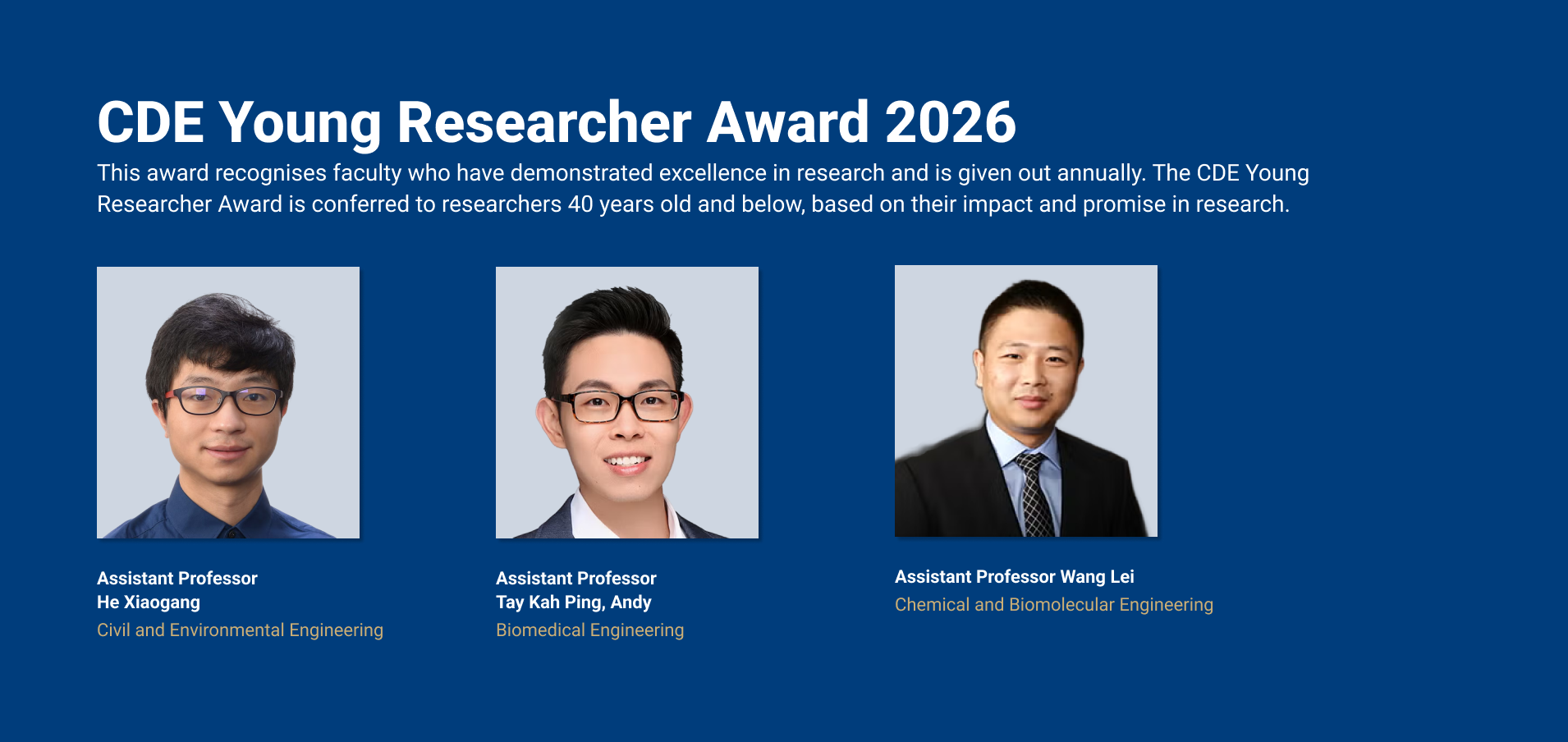 Young Researcher Awards: He Xiaogang Tay Kah Ping, Andy Wang Lei