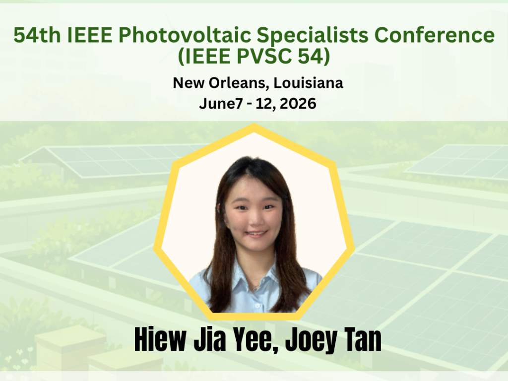 Hiew Jia Yee, Joey Tan IEEE PVSC54 Conference