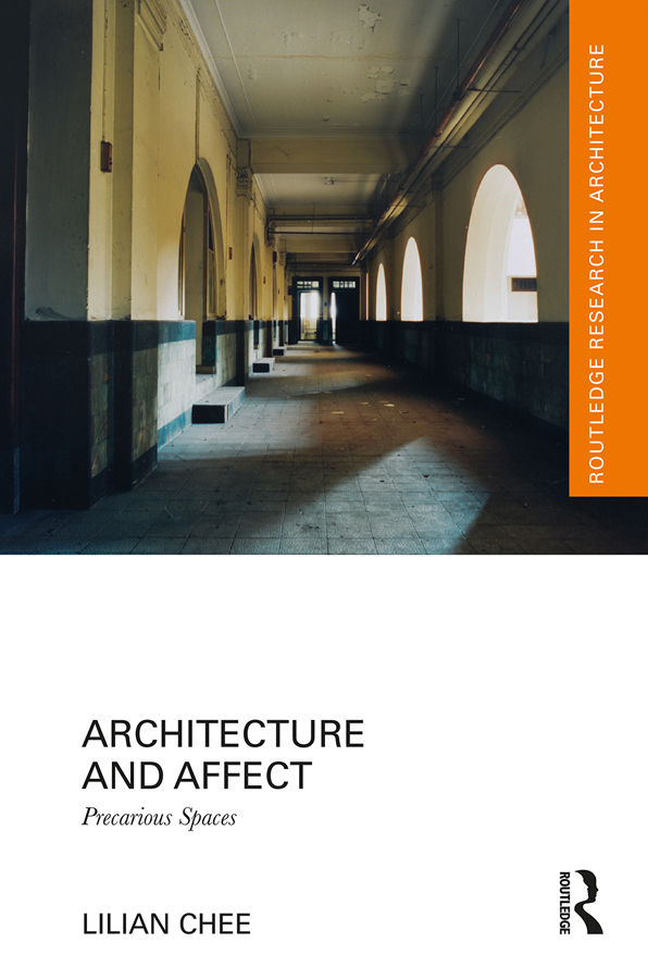 Architecture and Affect: Precarious Spaces 