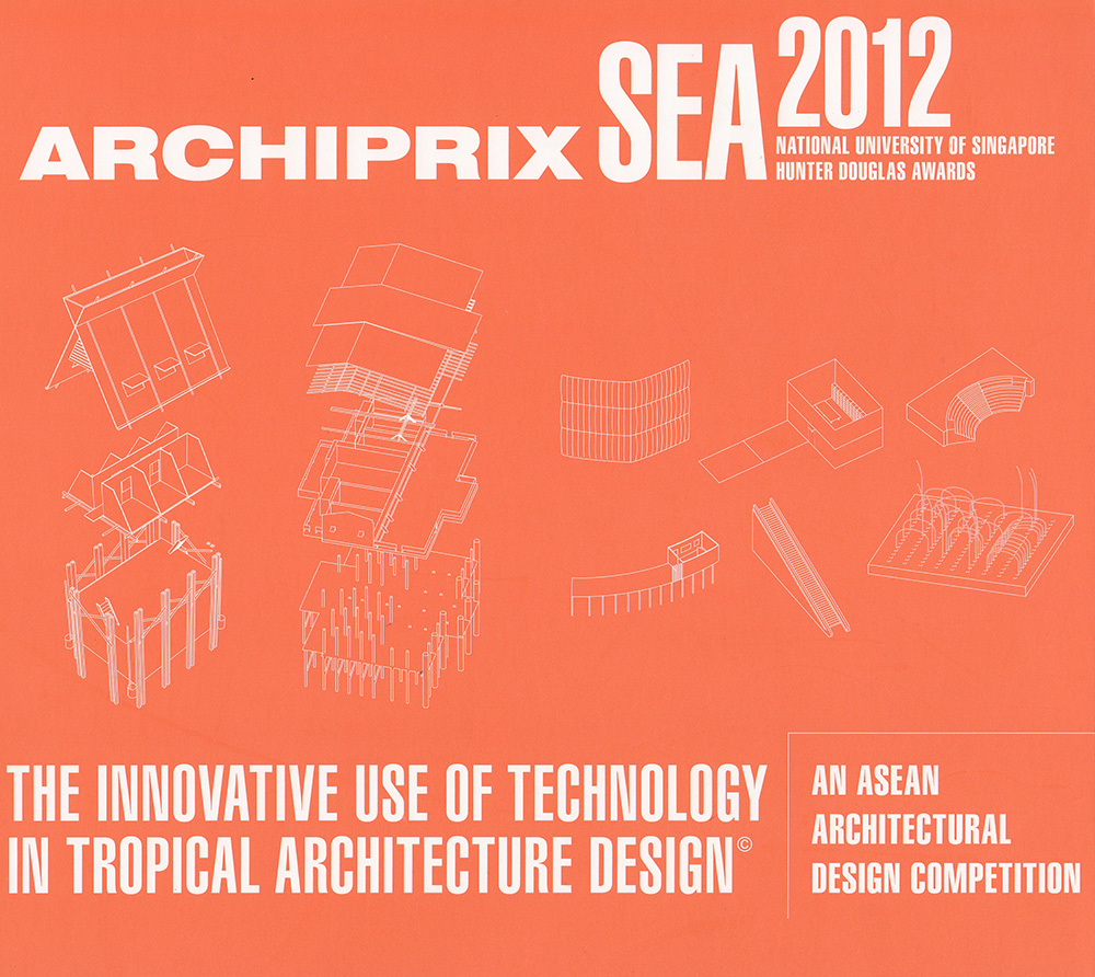 Archiprix SEA 2012 (National University of Singapore Hunter Douglas Awards)