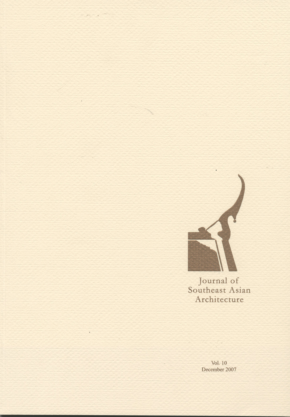 Journal of Southeast Asian Architecture (Volume 10)