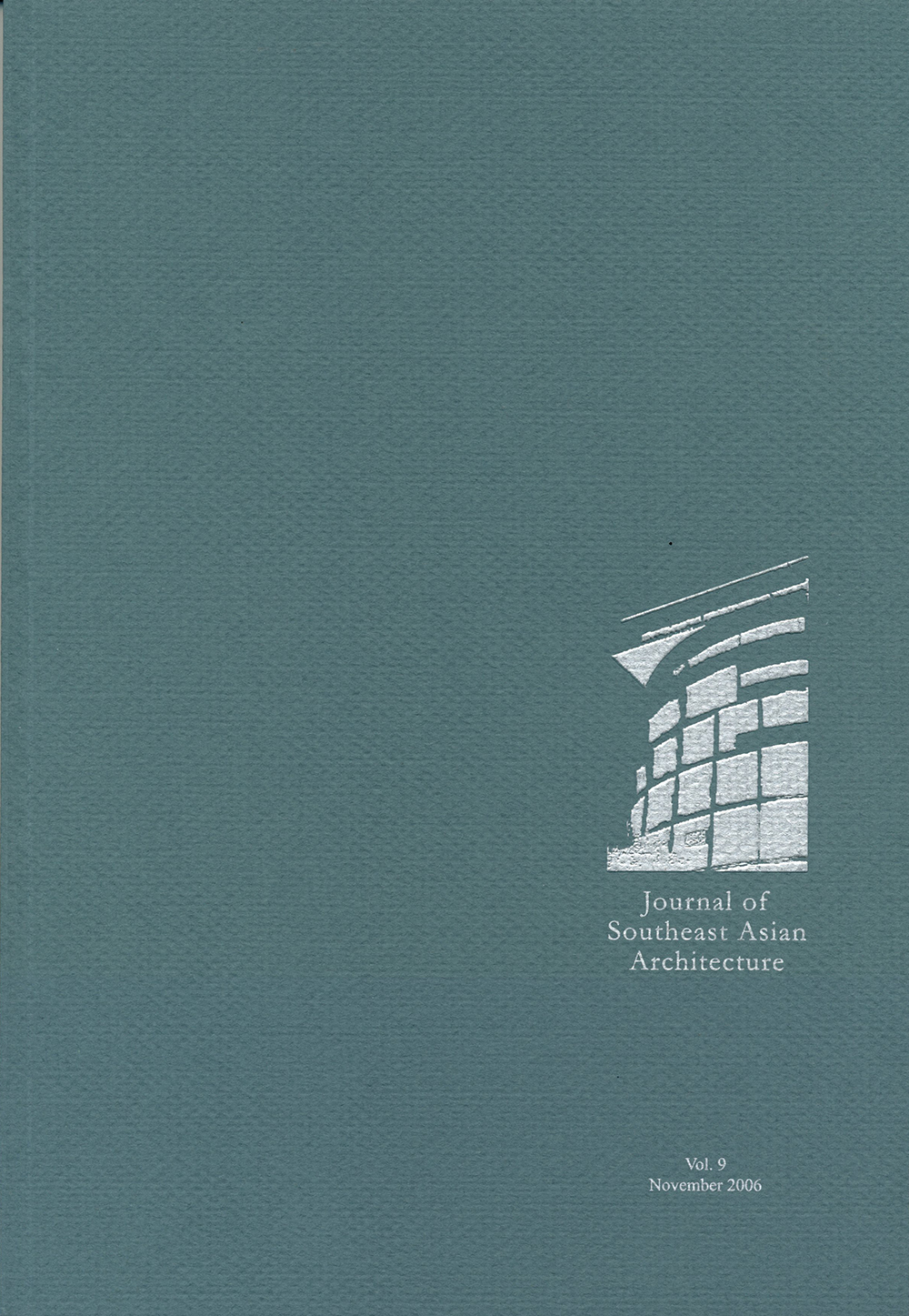 Journal of Southeast Asian Architecture (Volume 9)
