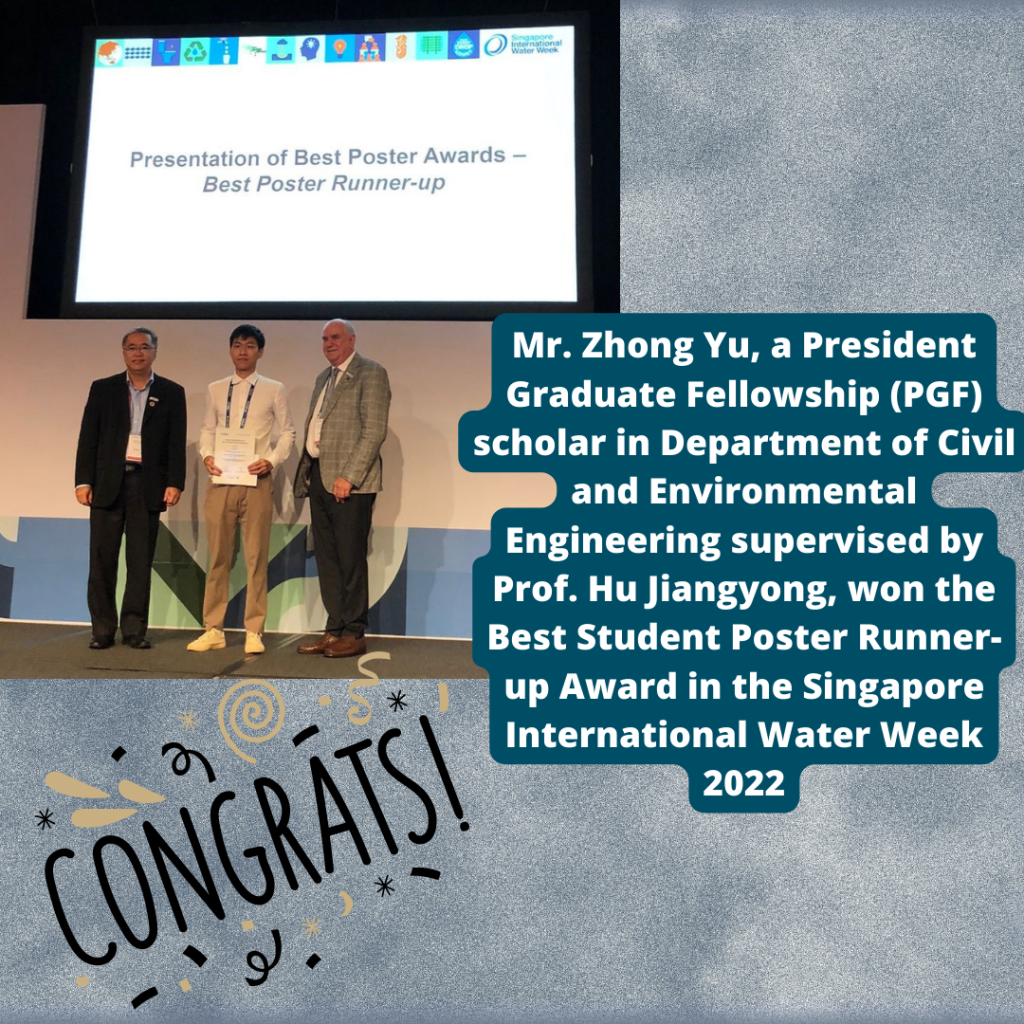 Mr. Zhong Yu, PGF scholar supervised by Prof. Hu Jiangyong, won the Best Student Poster Runner-up Award in the SIWW2022