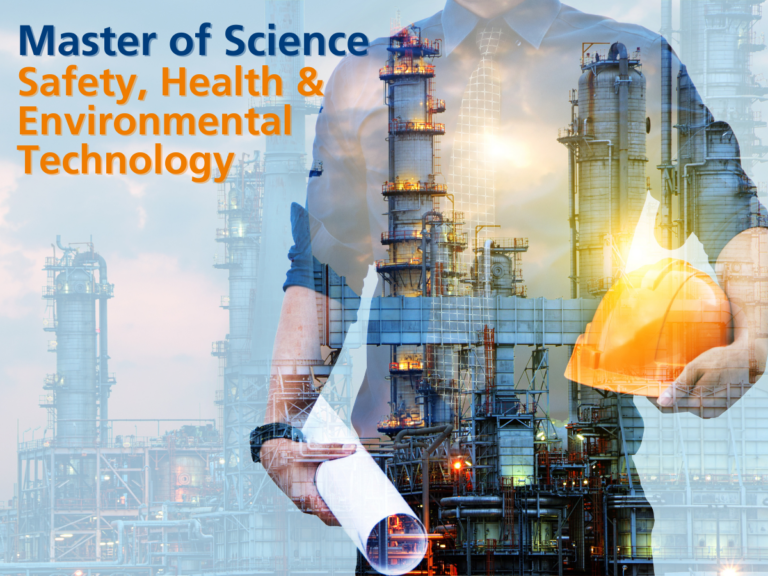 Master of Science (MSc) in Safety, Health & Environmental Technology ...