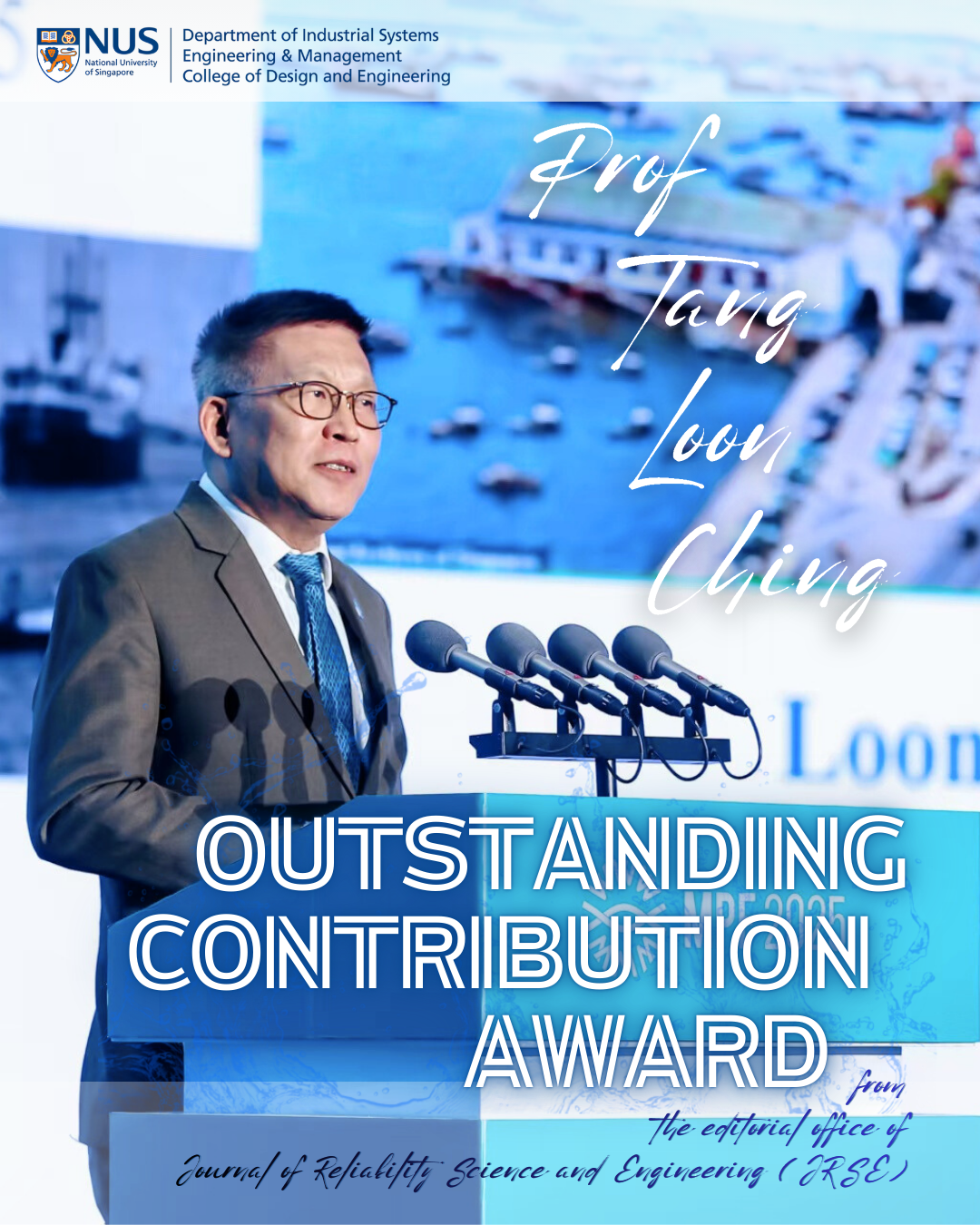 Jrse Prof Tang Loon Ching receives the inaugural Outstanding Contribution ...