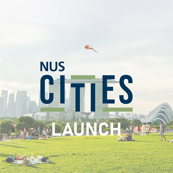 NUS Cities Launch - 2 February 2023 (Click Here for more Details)