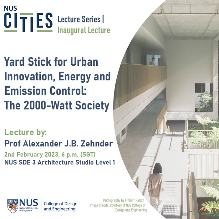 NUS Ciites Lecture 1: Yard Stick for Urban Innovation, The 2000-Watt Society