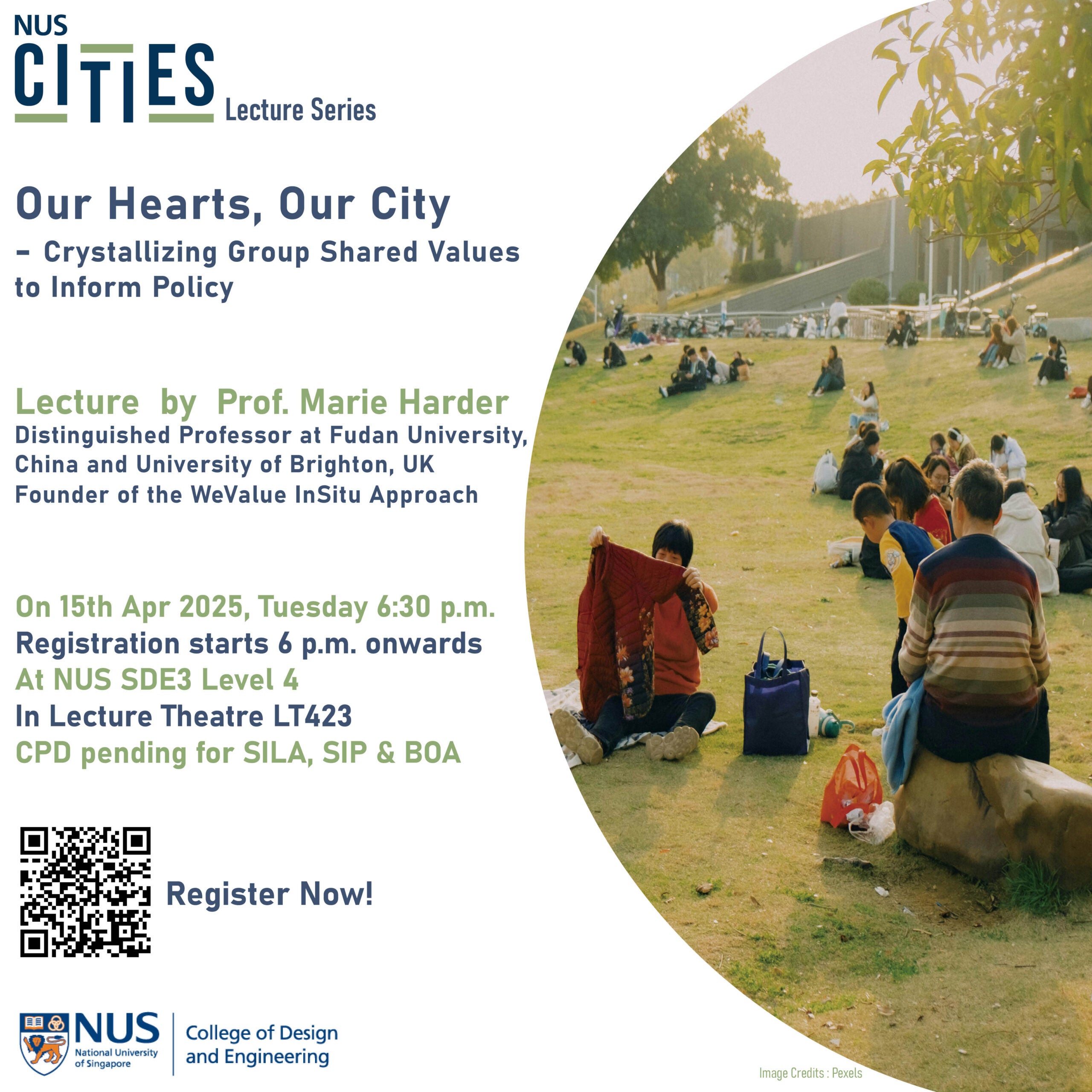 NUS Cities Lecture Series 26: Our Hearts, Our City - Crystallising Group Shared Values to Inform Policy