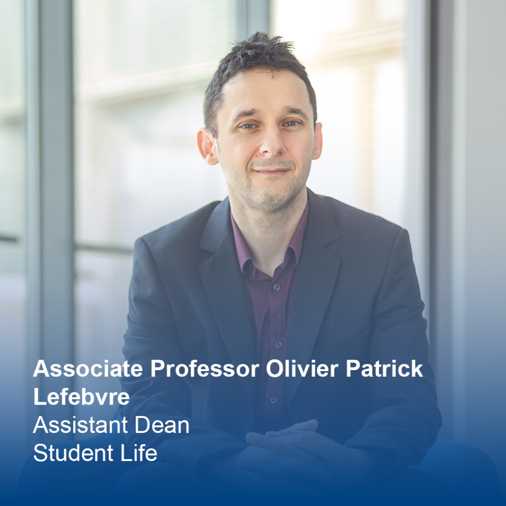 Associate Professor Olivier Lefebvre College of Design and Engineering